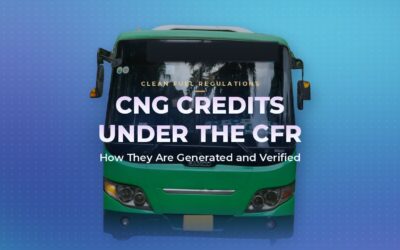 CNG and the Clean Fuel Regulations: How Compressed Natural Gas Credits Are Generated and Verified