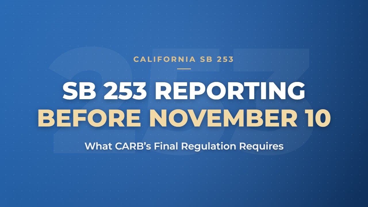 SB-253-Blog-Cover SB 253 reporting before November 10: what CARB’s final regulation requires